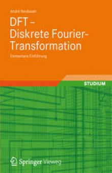 DFT - Diskrete Fourier-Transformation: Elementare Einfuhrung