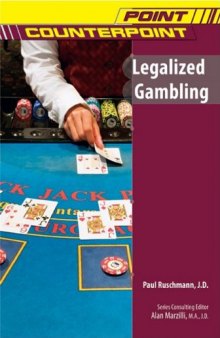 Legalized Gambling (Point Counterpoint)