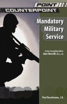 Mandatory Military Service (Point Counterpoint)