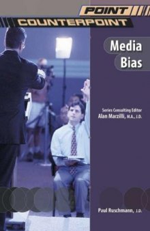 Media Bias (Point Counterpoint)