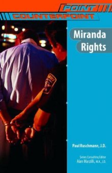 Miranda Rights (Point Counterpoint)