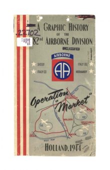82d Airborne Division : Operation Market : historical data
