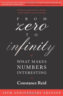 From Zero to Infinity: What Makes Numbers Interesting  
