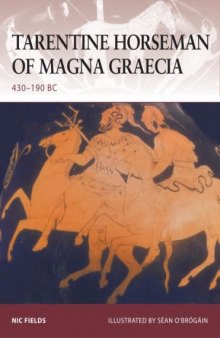 Tarentine Horseman of Magna Graecia: 430-190 BC (Warrior)