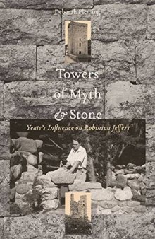 Towers of myth & stone : Yeats's influence on Robinson Jeffers