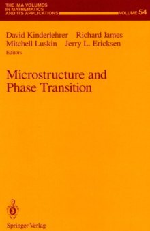 Microstructure and Phase Transition (The IMA Volumes in Mathematics and its Applications)