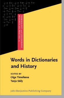 Words in Dictionaries and History: Essays in Honour of R. W. McConchie  