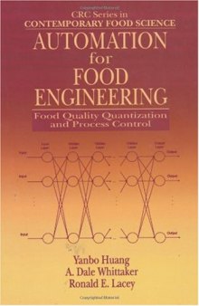 Automation for Food Engineering: Food Quality Quantization and Process Control