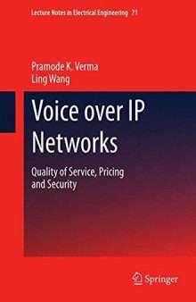 Voice over IP networks : quality of service, pricing and security