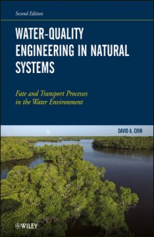 Water-Quality Engineering in Natural Systems: Fate and Transport Processes in the Water Environment, Second Edition