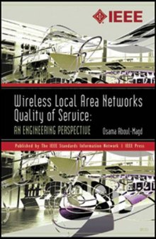 Wireless Local Area Networks Quality of Service: An Engineering Perspective