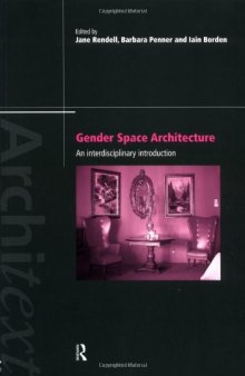 Gender space architecture: an interdisciplinary introduction  