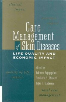 Care management of skin diseases: life quality and economic impact