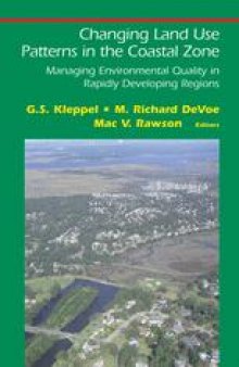 Changing Land Use Patterns in the Coastal Zone: Managing Environmental Quality in Rapidly Developing Regions