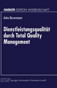 Dienstleistungsqualität durch Total Quality Management