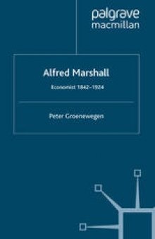 Alfred Marshall: Economist 1842–1924