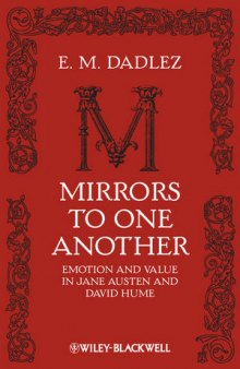 Mirrors to One Another: Emotion and Value in Jane Austen and David Hume