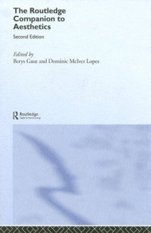 The Routledge Companion to Aesthetics, 2nd Edition (Routledge Philosophy Companions)  