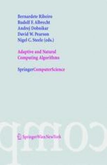 Adaptive and Natural Computing Algorithms: Proceedings of the International Conference in Coimbra, Portugal, 2005