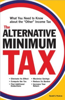 Alternative Minimum Tax: What You Need To Know About the ''Other'' Tax