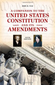 A Companion to the United States Constitution and Its Amendments, Fifth edition
