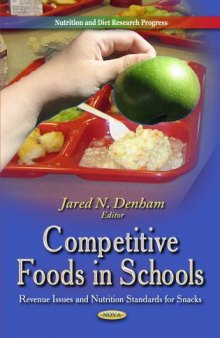 Competitive Foods in Schools: Revenue Issues and Nutrition Standards