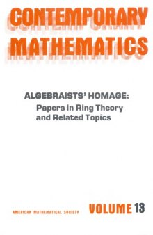 Algebraists' Homage: Papers in Ring Theory and Related Topics