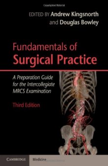 Fundamentals of Surgical Practice: A Preparation Guide for the Intercollegiate MRCS Examination