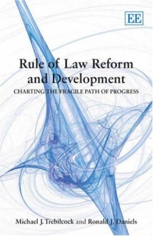 Rule Of Law Reform And Development: Charting the Fragile Path of Progress