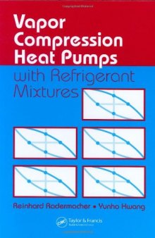 Vapor Compression Heat Pumps with Refrigerant Mixtures  