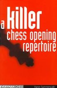 A killer chess opening repertoire