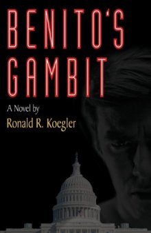 Benito's gambit : [a novel]