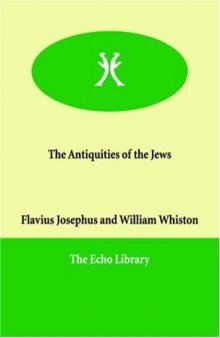 The Antiquities of the Jews, Translated by William Whiston