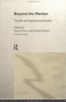 Beyond the Market: The EU and National Social Policy