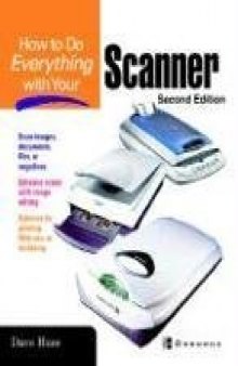 How To Do Everything with Your Scanner, 2nd Edition