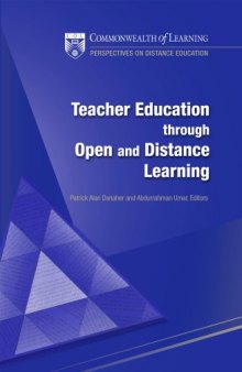 Perspectives on Distance Education: Teacher Education through Open and Distance Learning