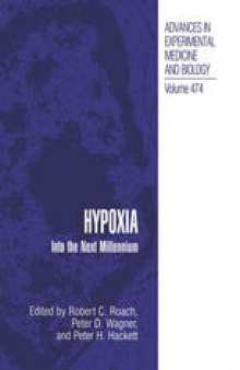 Hypoxia: Into the Next Millennium