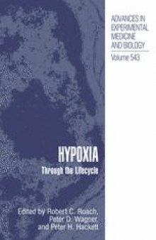 Hypoxia: Through the Lifecycle