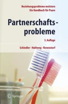 Partnerschaftsprobleme - Beziehungsprobleme meistern - Ein Handbuch für Paare 3. Auflage