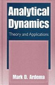 Analytical dynamics : theory and applications