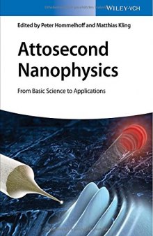 Attosecond Nanophysics: From Basic Science to Applications