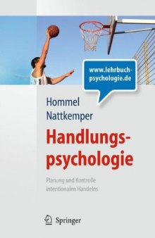 Handlungspsychologie: Planung und Kontrolle intentionalen Handelns (Springer-Lehrbuch)  