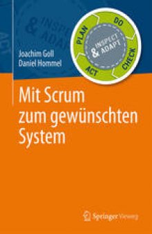 Mit Scrum zum gewünschten System