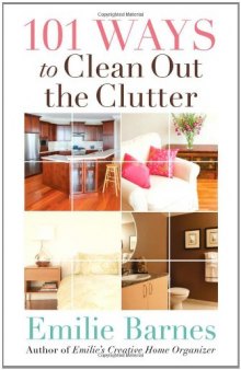 101 Ways to Clean Out the Clutter