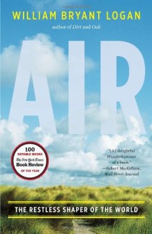 Air: The Restless Shaper of the World