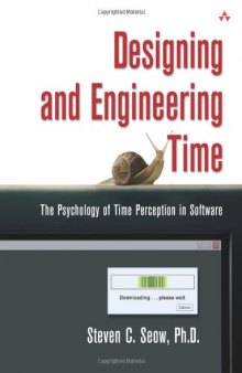 Designing and Engineering Time: The Psychology of Time Perception in Software