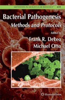 Bacterial Pathogenesis: Methods and Protocols