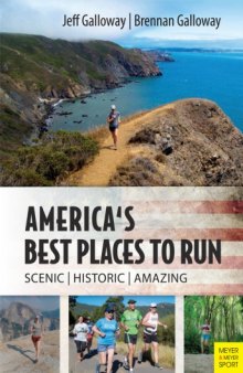 America's Best Places to Run : Scenic | Historic | Amazing