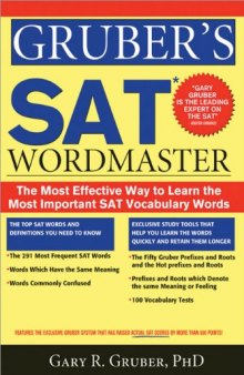 Gruber's SAT Word Master: The Most Effective Way to Learn the Most Important SAT Vocabulary Words