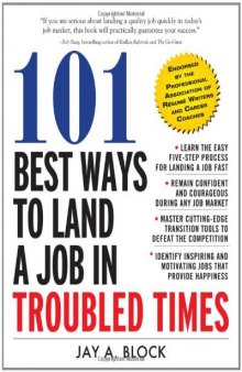 101 Best Ways to Land a Job in Troubled Times